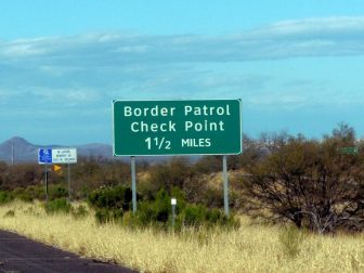 Border Patrol checkpoint sign.