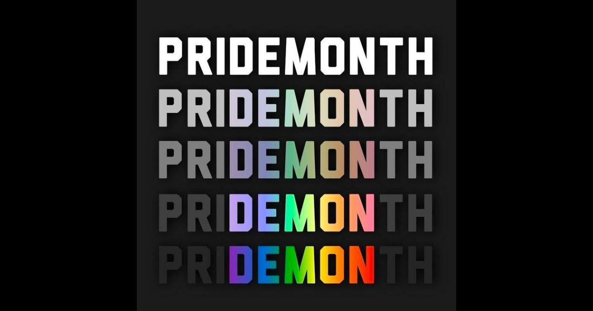 The above image is of the words "pride month."